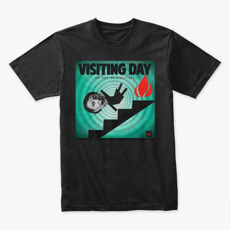 Visiting Day Shirt